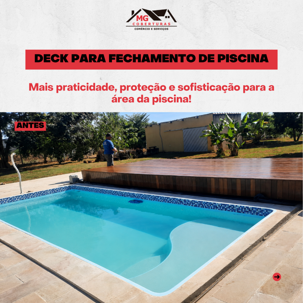 Deck para fechamento de piscina Projetos sob medida que unem estética, resistência e qualidade em cada detalhe.