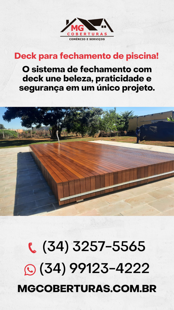 Deck para fechamento de piscina. O sistema de fechamento com deck une beleza, praticidade e segurança em um único projeto.