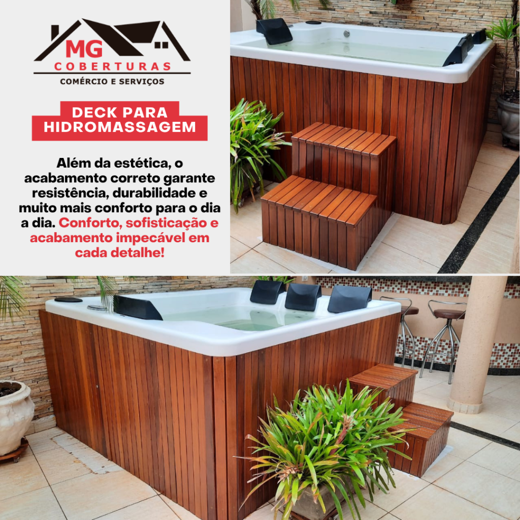 Deck para hidromassagem O deck para hidromassagem transforma o ambiente e deixa o espaço muito mais elegante, funcional e aconchegante.